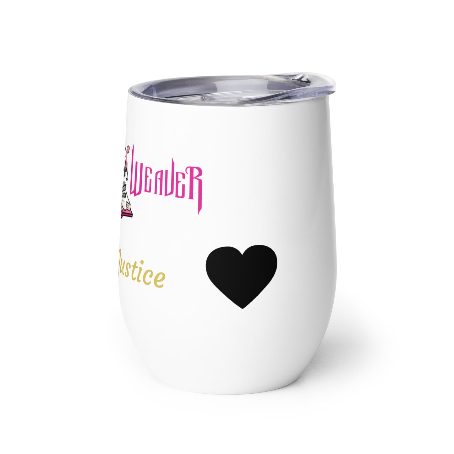 BW Sparkly Justice Wine tumbler